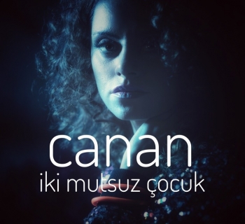 Canan iki mutsuz çocuk